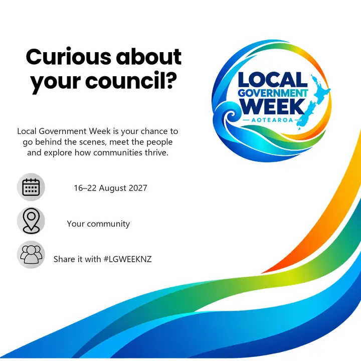 White social post: Curious about your council? It shows 16–22 August 2027, Your community, and Share it with #LGWEEKNZ.